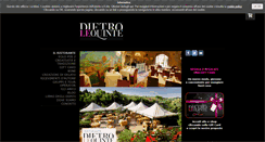Desktop Screenshot of dietrolequinteristorante.com
